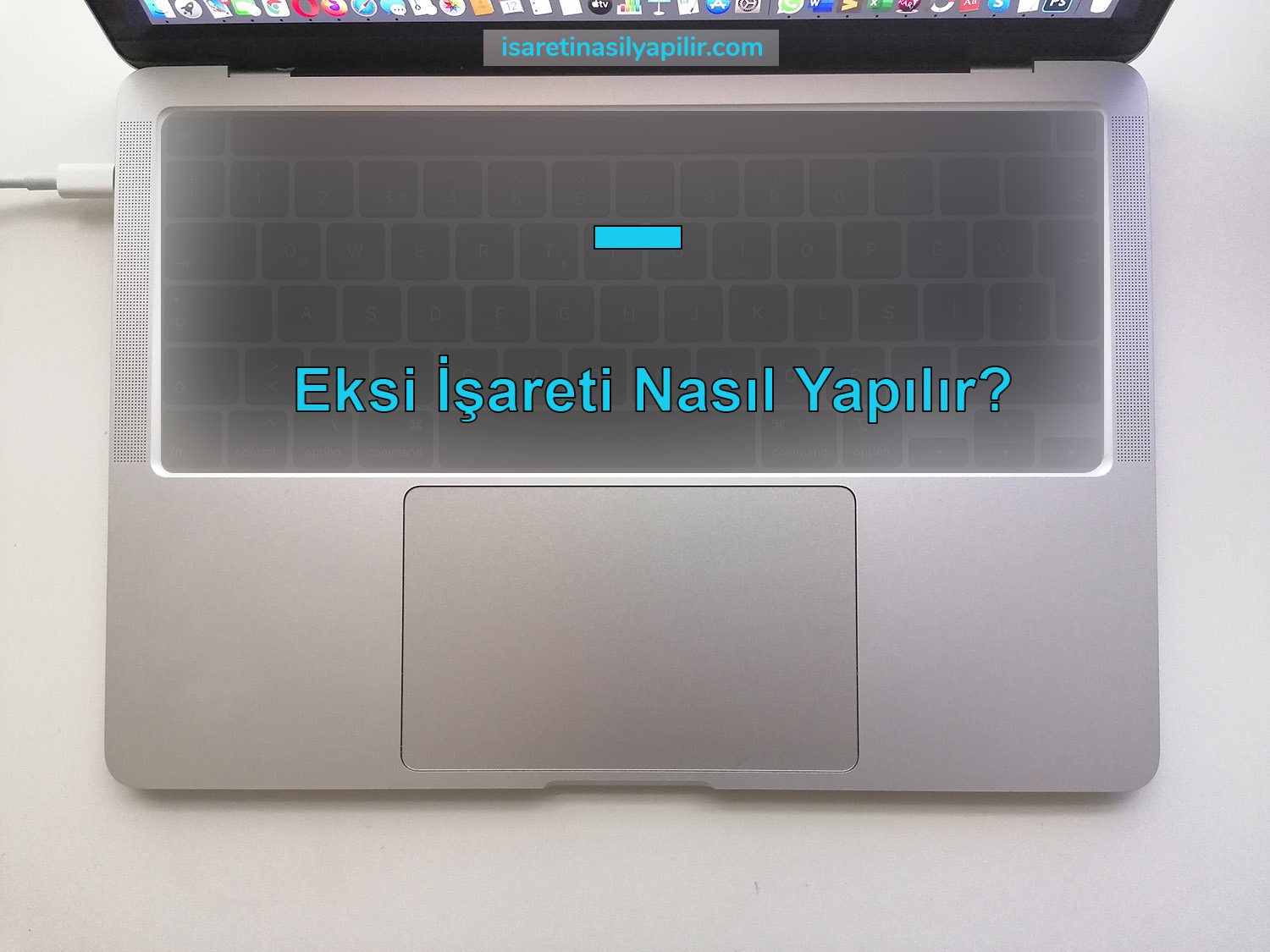 Klavyede eksi işareti