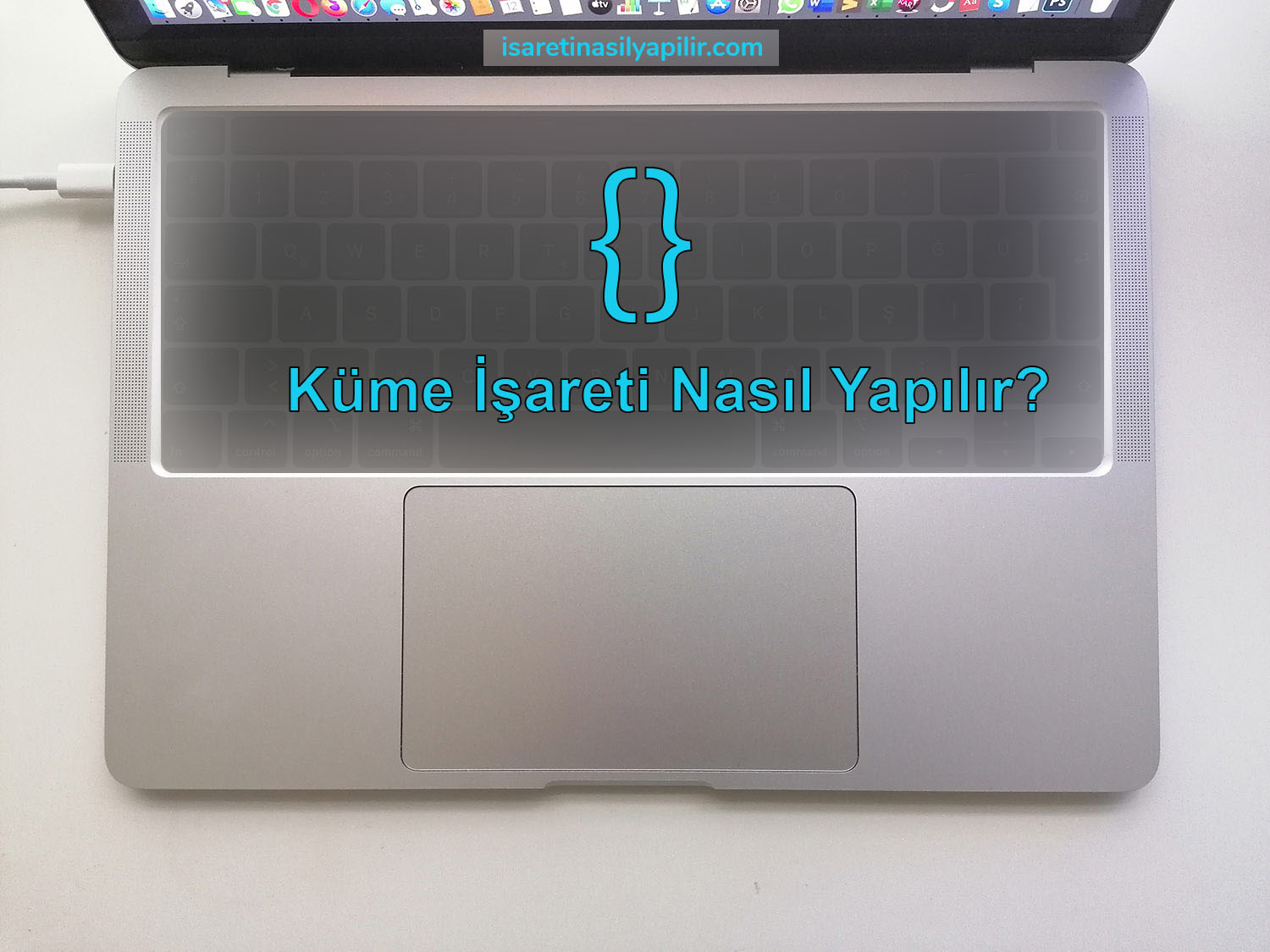 Klavyede Küme İşareti